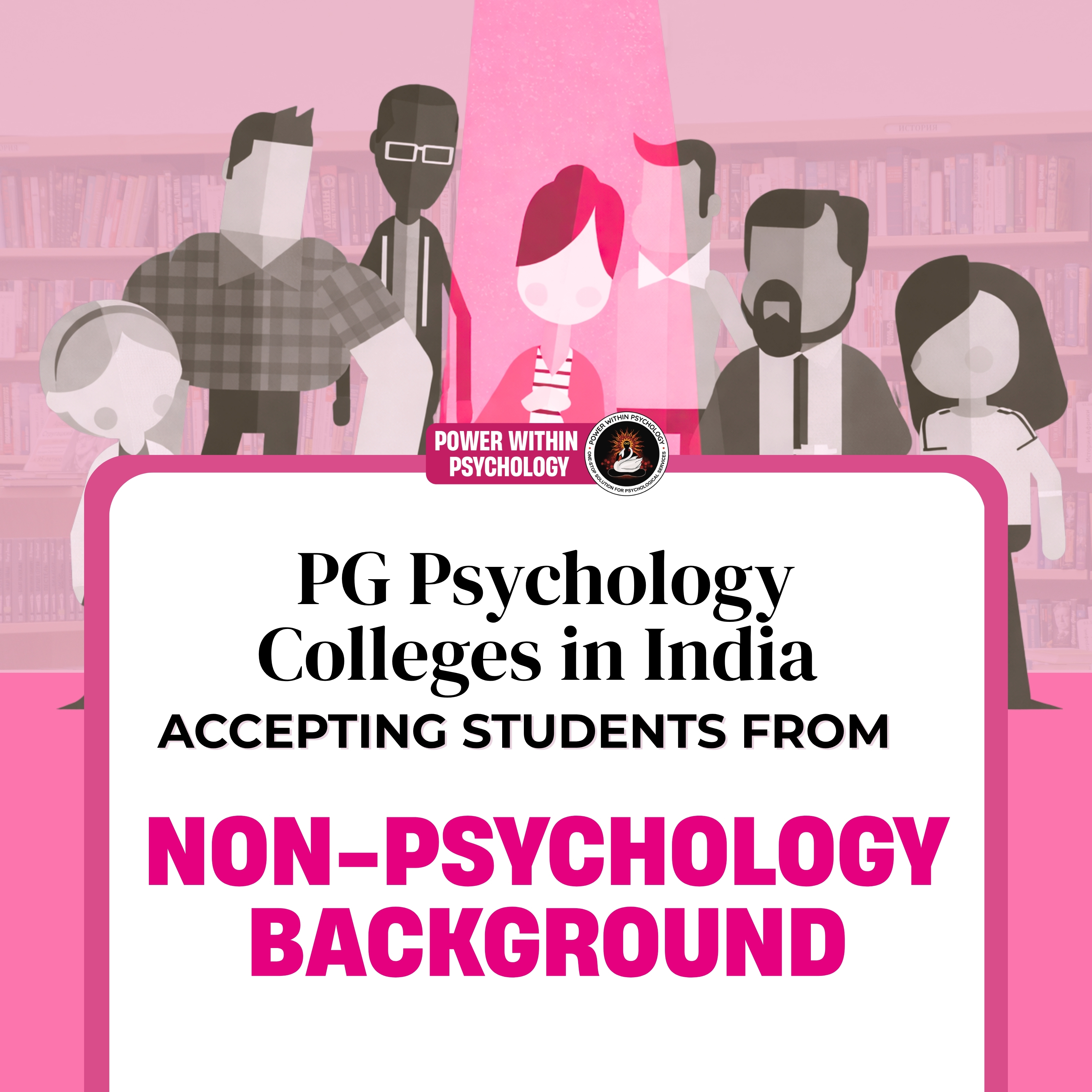 List of PG Universities in India for Non – Psychology background students | Eligibility & Admission Criteria Explained